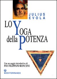 Cover for Julius Evola · Lo Yoga Della Potenza (Book)