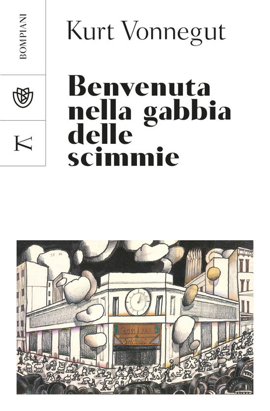 Cover for Kurt Vonnegut · Benvenuta Nella Gabbia Delle Scimmie (Book)