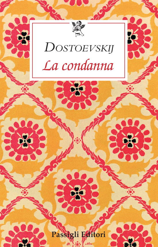 Cover for Fëdor Dostoevskij · La Condanna (Book)