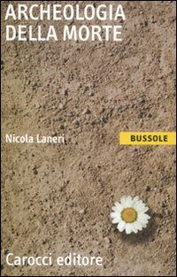 Cover for Nicola Laneri · Archeologia Della Morte (Book)