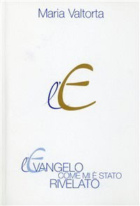 Cover for Maria Valtorta · L' Evangelo Come Mi E Stato Rivelato (Buch)