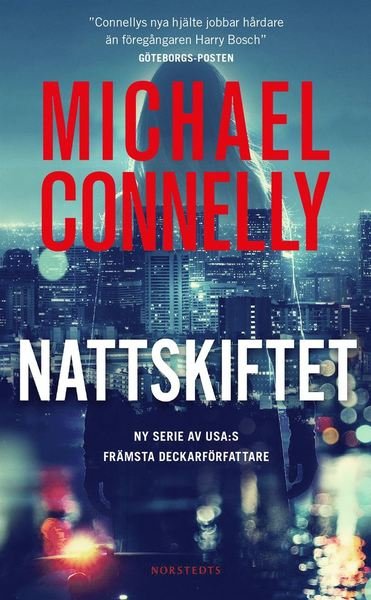 Cover for Michael Connelly · Renée Ballard: Nattskiftet (Paperback Bog) (2019)