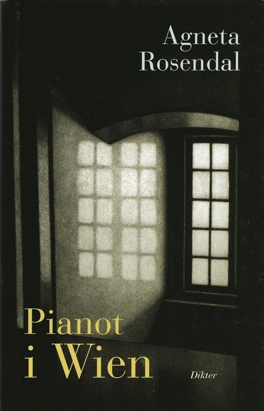 Cover for Agneta Rosendal · Pianot i Wien (Bound Book) (2002)