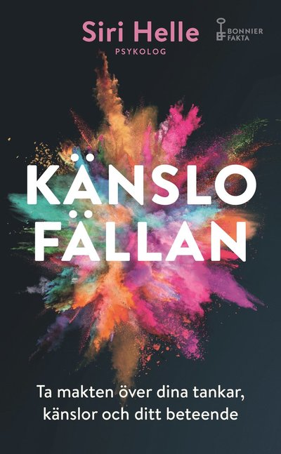 Cover for Siri Helle · Känslofällan : Ta makten över dina känslor, tankar och ditt beteende (Taschenbuch) (2023)