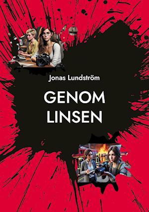 Cover for Jonas Lundström · Genom Linsen : Nathalies Resa från Vuxendagis till Framgång (Paperback Book) (2025)