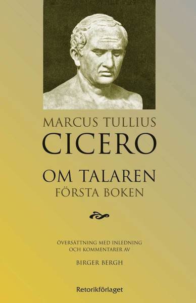 Cover for Marcus Tullius Cicero · Om talaren : första boken (Book) (2008)