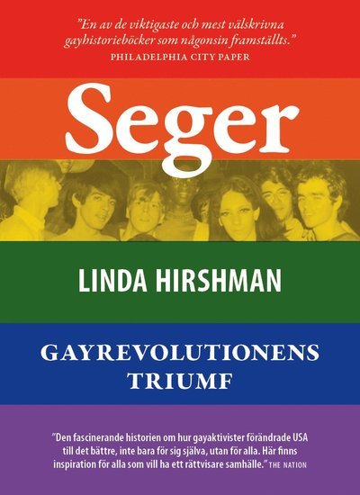 Cover for Linda Hirshman · Seger : gayrevolutionens triumf (Bound Book) (2013)