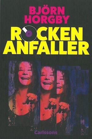 Cover for Björn Horgby · Rocken anfaller (Hardcover Book) (2020)