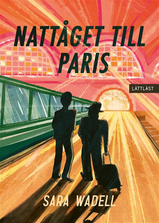Cover for Sara Wadell · Nattåget till Paris (Bound Book) (2024)