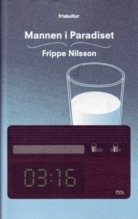 Cover for Frippe Nilsson · Mannen i Paradiset (Innbunden bok) (2010)