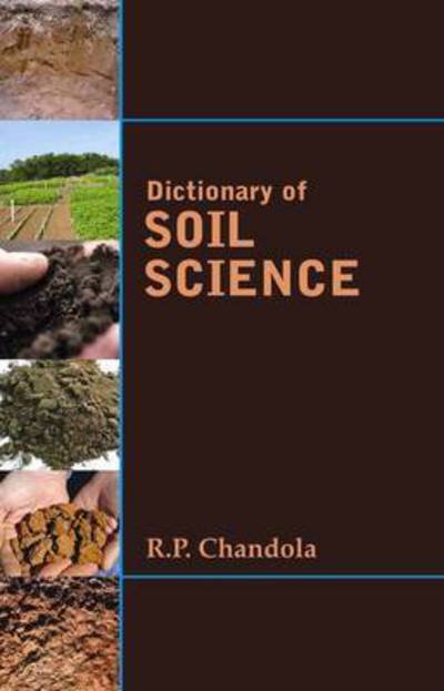 Cover for R P Chandola · Dictionary of Soil Science (Innbunden bok) (2010)