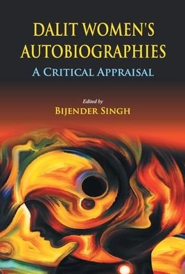 Cover for Bijender Singh · Dalit Women's Autobiographies (Gebundenes Buch) (2016)