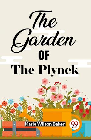 Cover for Karle Wilson Baker · The Garden Of The Plynck (Paperback Book) (2024)