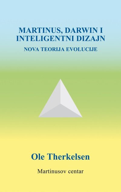 Cover for Ole Therkelsen · Martinus, Darwin i inteligentni dizajn : nova teorija evolucije (Bog) (2010)