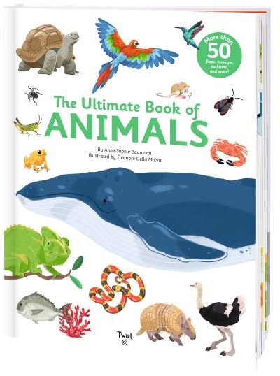 Cover for Anne-Sophie Baumann · The Ultimate Book of Animals - Ultimate Book of (Hardcover bog) (2021)