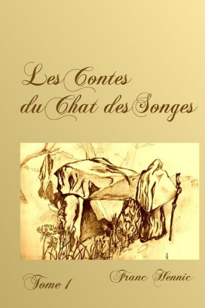 Cover for Hennic Franc · Les Contes du Chat des Songes (Paperback Book) (2016)