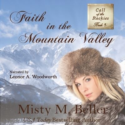 Cover for Misty M Beller · Faith in the Mountain Valley (CD) (2021)