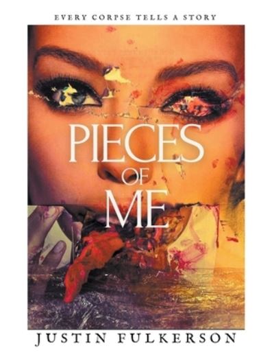 Cover for Justin Fulkerson · Pieces of Me - Freckles the Clown (Paperback Book) (2021)