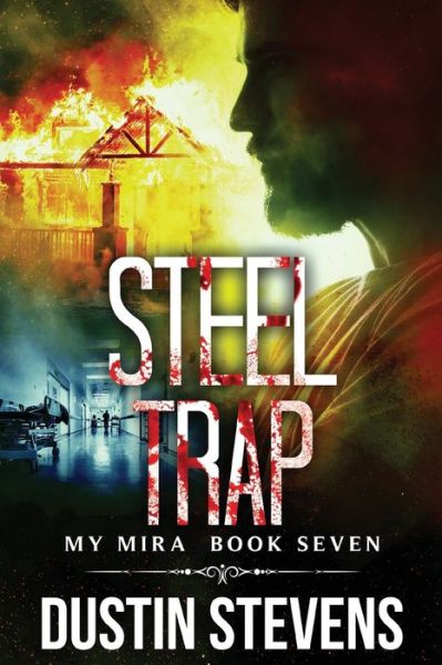 Cover for Dustin Stevens · Steel Trap: A Thriller (Paperback Book) (2021)