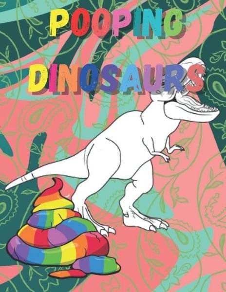 Cover for Hat Edition · Pooping dinosaurs (Taschenbuch) (2020)