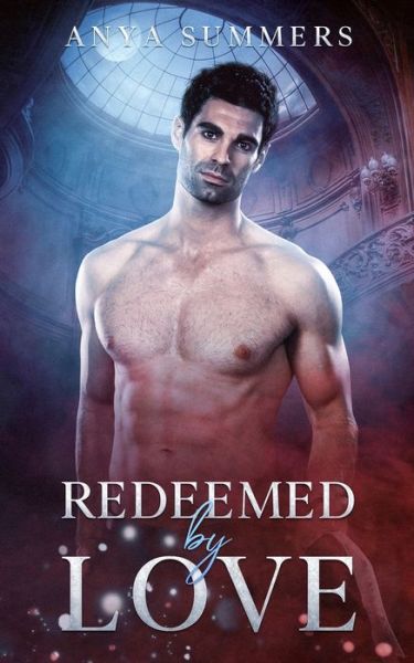 Cover for Anya Summers · Redeemed By Love (Pocketbok) (2021)