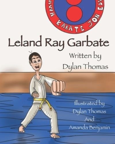 Cover for Dylan Thomas · Leland Ray Garbate (Taschenbuch) (2021)