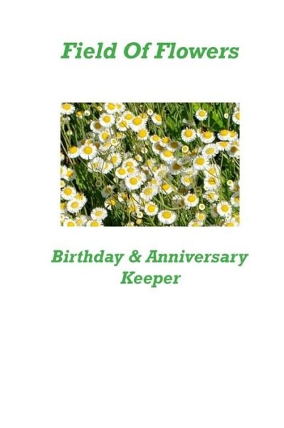 Cover for Karen Rhodes · Field Of Flowers Birthday &amp; Anniversary Keeper (Paperback Book) (2020)