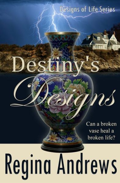 Cover for Regina Andrews · Destiny's Designs (Paperback Book) (2020)