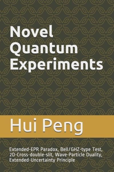 Cover for Hui Peng · Novel Quantum Experiments (Pocketbok) (2020)