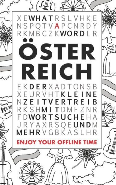 Cover for What a Word · What A Word - OEsterreich: Der kleine Zeitvertreib mit Wortsuche und mehr (Pocketbok) (2020)