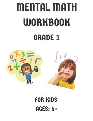 Cover for Artbook Publishing · Mental Math Workbook Grade 1 (Paperback Book) (2020)