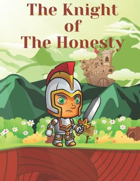 Cover for Edu Journy Kidsketch · The Knight of The Honesty (Paperback Book) (2020)