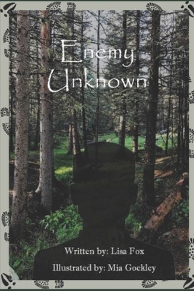 Enemy Unknown - Enemy Unknown - Lisa Fox - Książki - Independently Published - 9798655485006 - 20 czerwca 2020