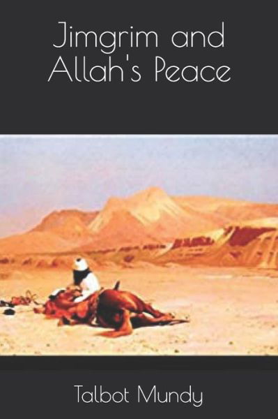 Cover for Talbot Mundy · Jimgrim and Allah's Peace (Paperback Book) (2020)