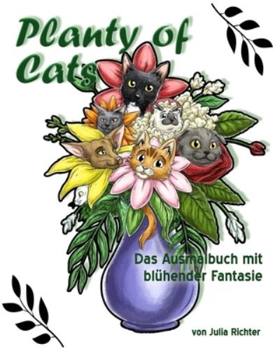 Planty of Cats - Julia Richter - Książki - Independently Published - 9798686571006 - 15 września 2020