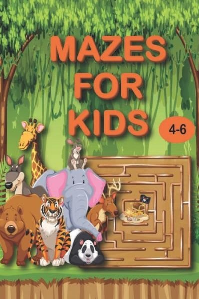 Mazes for Kids 4-6 - Ava Bophone - Kirjat - Independently Published - 9798692987006 - perjantai 2. lokakuuta 2020