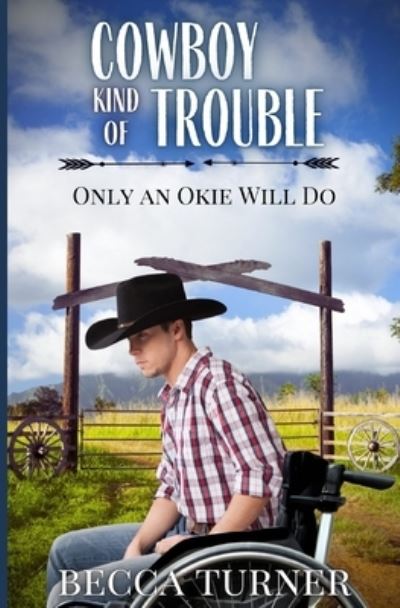 Cover for Becca Turner · Cowboy Kind of Trouble - Only an Okie Will Do (Paperback Book) (2021)