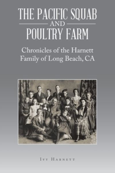 Cover for Ivy Harnett · Pacific Squab and Poultry Farm (Bog) (2023)