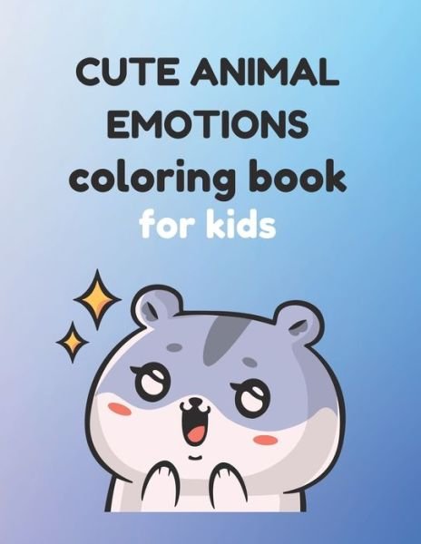 Cover for Thoughtbubbles .kids · Cute Animal Emotions Coloring Book, for Children (Book) (2022)