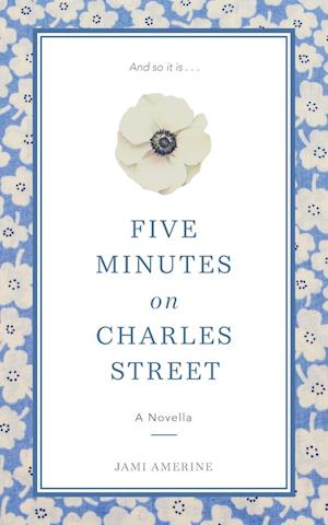 Cover for Jami Amerine · Five Minutes on Charles Street (Book) (2022)