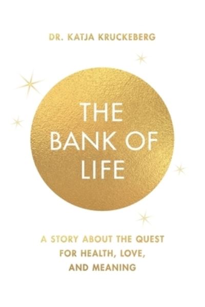 Cover for Katja Kruckeberg · Bank of Life (Book) (2023)