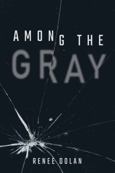 Cover for Nicole Smith · Among the Gray (Book) (2023)