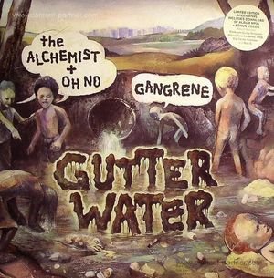 Cover for Gangrene (The Alchemist &amp; Oh No) · Gutter Water (Colored Vinyl + Download) (LP) (2010)