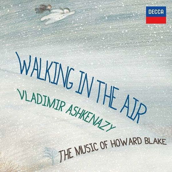 Walking in the Air: Music of H - Vladimir Ashkenazy - Music - Universal Music - 0028947863007 - March 3, 2014