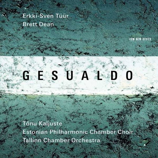 Cover for Erkki-sven Tuur / Brett Dean · Gesualdo (CD) (2015)