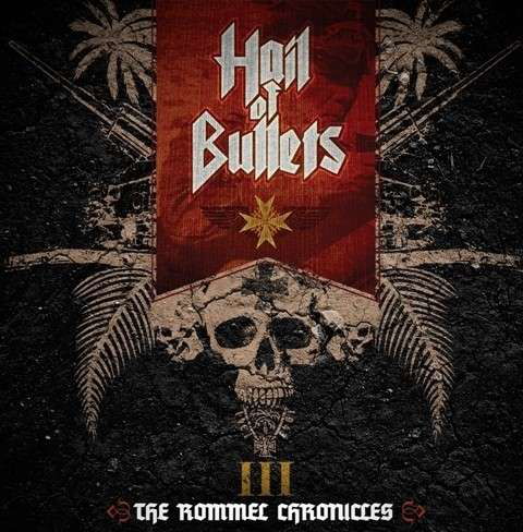 Cover for Hail Of Bullets · Iii The Rommel Chronicles (CD) [Limited edition] (2016)