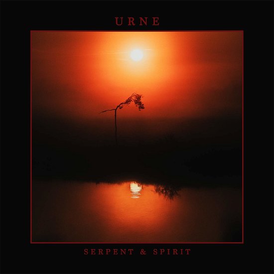 Urne · Serpent & Spirit (LP) (2021)
