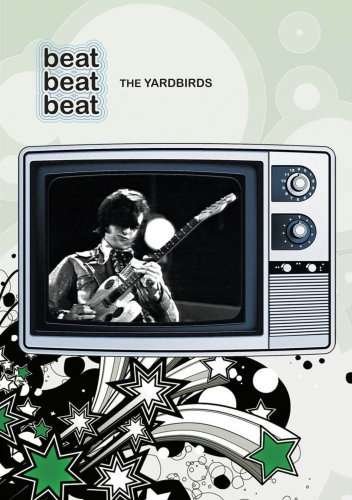 Beat Beat Beat - Yardbirds - Elokuva - ABC - 0604388709007 - maanantai 14. heinäkuuta 2008