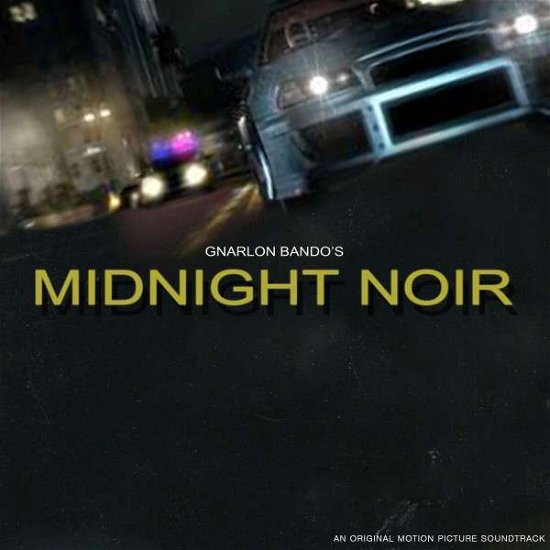 Cover for Lee Bannon · Gnarlon Bando's Midnight Noir (CD) (2014)