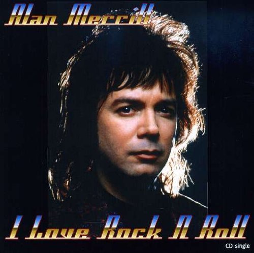Cover for Alan Merrill · I Love Rock N Roll (CD) (2012)